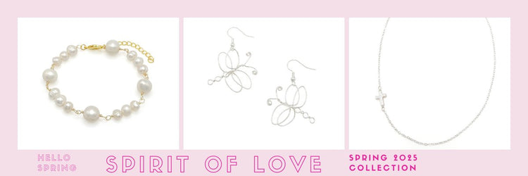 Spirit of Love Spring 2025 Collection